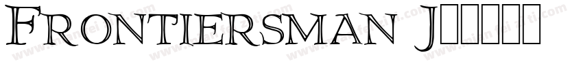 Frontiersman J字体转换